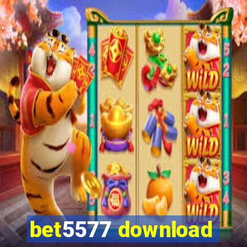 bet5577 download